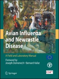 Avian influenza and Newcastle disease. A field and laboratory manual