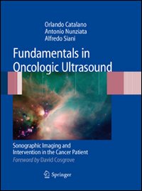 Fundamentals in oncologic ultrasound. Sonographic imaging and intervention in the cancer patient