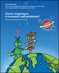 Come impariamo a muoverci nell'ambiente? Esercizi per bambini dai 5 ai 10 anni