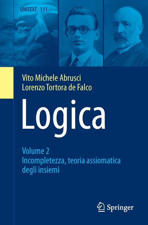 Logica. Vol. 2: Incompletezza, teoria assiomatica degli insiemi