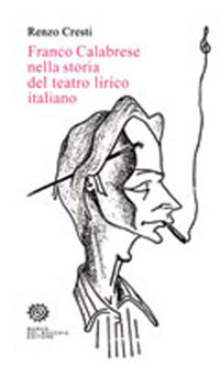 Franco Calabrese nella storia del teatro lirico italiano