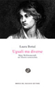 Uguali ma diverse. Mary Wollstonecraft: un'illustre sconosciuta