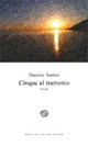 Cinque al tramonto