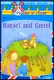 Hansel and Gretel