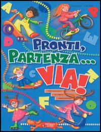 Pronti, partenza... via!