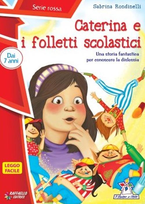 Caterina e i folletti scolastici