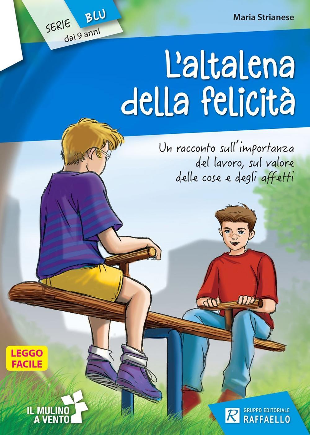 L'altalena della felicità. Serie blu