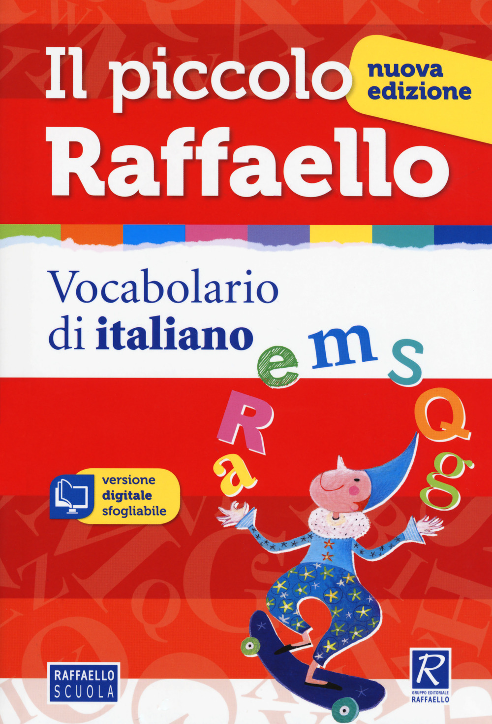 Il piccolo Raffaello. Vocabolario di italiano
