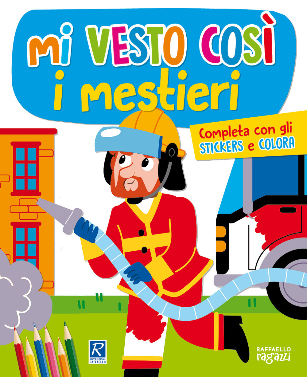 I mestieri. Mi vesto così. Con adesivi