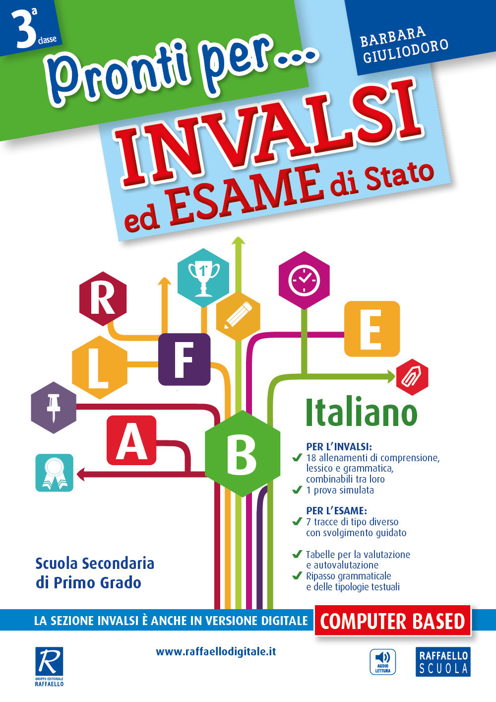 Pronti per... INVALSI ed esame di Stato. Italiano. Per la 3ª classe della Scuola media