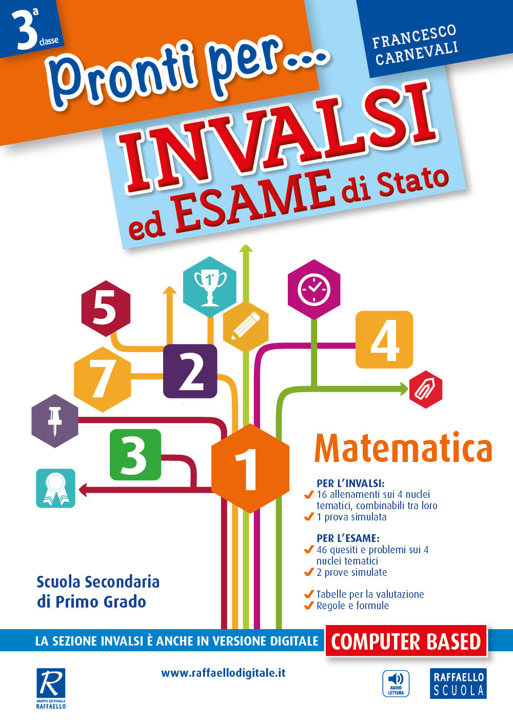 Pronti per... INVALSI ed esame di stato. Matematica. Per la Scuola media