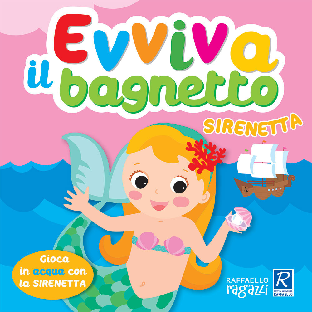 Sirenetta. Evviva il bagnetto