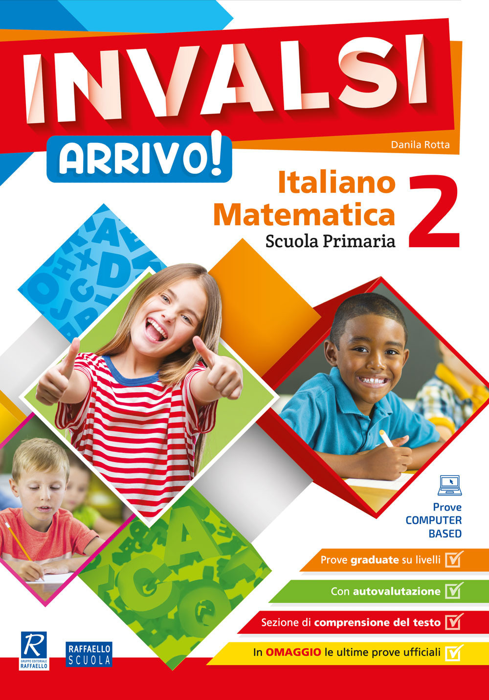 INVALSI Arrivo! Italiano. Matematica. Per la 2ª classe della Scuola elementare