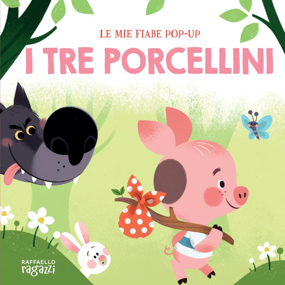 I tre porcellini. Fiabe pop-up
