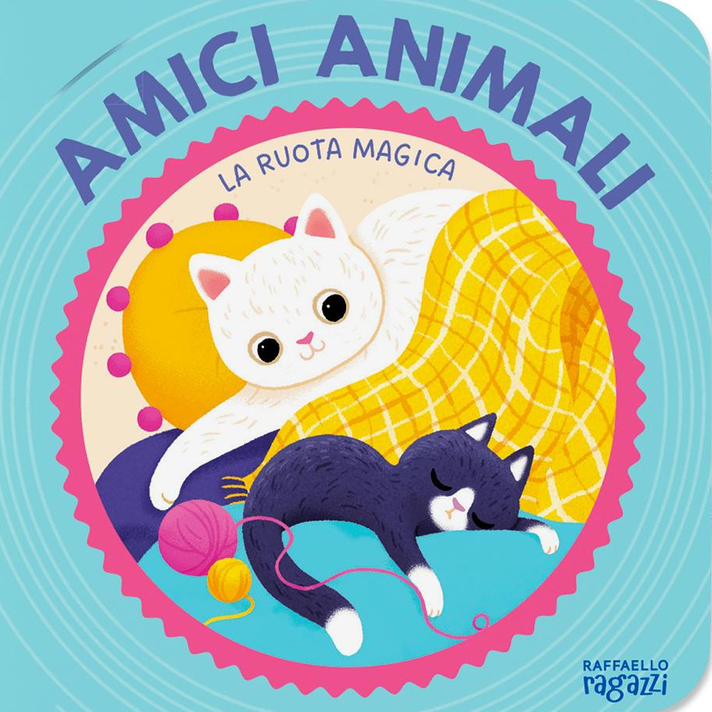Amici animali. La ruota magica