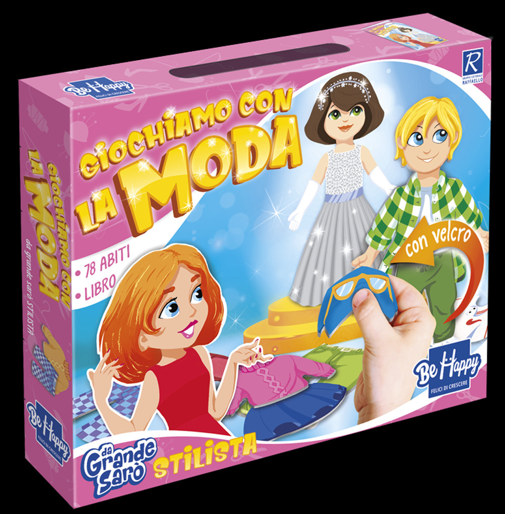 Giochiamo con La moda. Da grande sarò