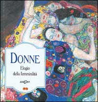Donne. Elogio della femminilità