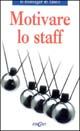 Motivare lo staff