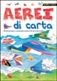 Aerei di carta