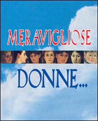 Meravigliose donne...