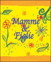 Mamme & figlie