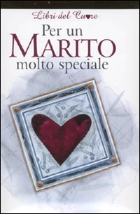Per un marito molto speciale
