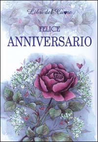 Felice anniversario