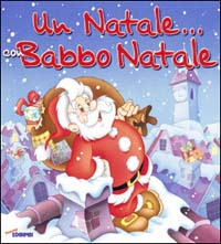 Un Natale... con Babbo Natale