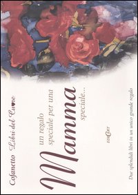 Un regalo speciale per una mamma speciale...