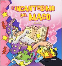 L'incantesimo del mago