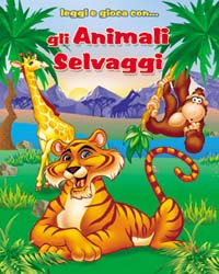 Gli animali selvaggi