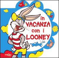 In vacanza con i Looney