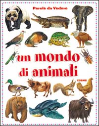 Il mondo degli animali