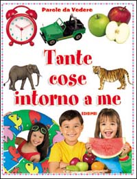 Tante cose intorno a me