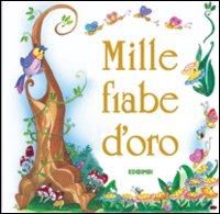 Mille fiabe d'oro