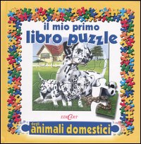 Il mio primo libro puzzle degli animali domestici