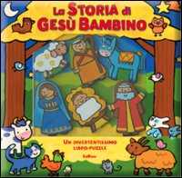 La storia di Gesù bambino
