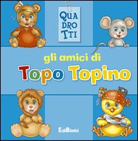 Gli amici di topo Topino