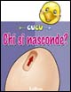 Chi si nasconde?