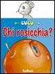 Chi rosicchia?