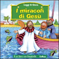 I miracoli di Gesù