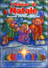 L'albero di Natale. Decoralo con Babbo Natale! Libro pop-up