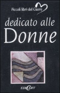 Dedicato alle donne