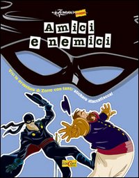 Amici e nemici. Con stickers