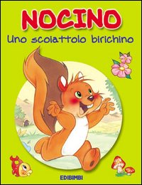 Nocino, uno scoiattolo birichino