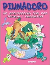 Piumadoro, un anatroccolo che non temeva i cacciatori