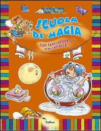 Scuola di magia. Con sticker