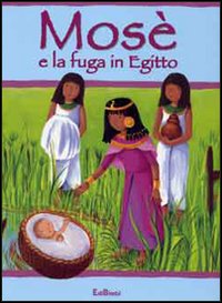 Mosè e la fuga in Egitto