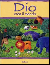 Dio crea il mondo