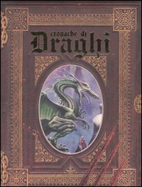 Cronache di draghi. Il diario perduto del grande mago Septimus Agorius